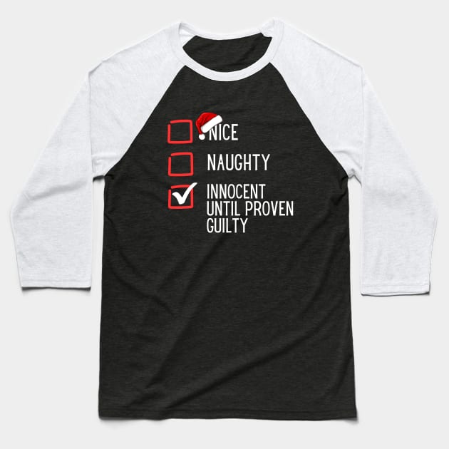 Nice Naughty Innocent Baseball T-Shirt by Harbor Bend Designs